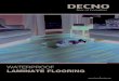 WATERPROOF LAMINATE FLOORING · DECNO Black Laminate flooring, which is a new generation of floor. Black laminate flooring, with the Atomic hydrogen and high density, is resistant