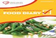 IRISH˙HEART˙FOUNDATION Food Diaryirishheart.ie/wp-content/uploads/2017/01/IHF_Food_Diary_V5.pdf · Top Tips on Keeping a Food Diary Aim to keep the diary for at least three days