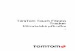 TomTom Touch Fitness Trackerdownload.tomtom.com/open/manuals/touch/refman/TomTom-Touc… · 4 V této uživatelské příručce je popsáno vše, co potřebujete vědět o novém