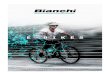 E-BIKES - Bianchi · 2 E-BIKES ADVANTAGES ADVANTAGES OF BIANCHI E-BIKES A traditional bike works according to the amount of force you put on the pedals. Instead, Bianchi’s E-bikes