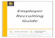 Employer Recruiting Guide - csel.ucf.edu · Employer Presentation and Information Session Guidelines ... students and alumni. Career Services assists students and alumni in making