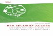 SOLUTION BRIEF RSA SECURID ACCESS · Whether you need the “air gap” security hardware tokens uniquely provide or the low touch capabilities of SMS, RSA SecurID Access delivers