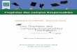 Trophées des campus Responsables - Green Gown Awards · 2016-11-14 · l'amélioraon du bien-être des populaons locales . CAMPUS LAURÉAT : Groupe ESC Dijon – Bourgogne « PAC