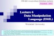Lecture 6 Data Manipulation Language (DML)mit.wu.ac.th/mit/images/editor/files/DB-Lecture05-2013...Lecture 6 Data Manipulation Language (DML) Walailak University ITM-661 ระบบฐานข
