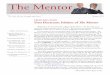Master Lawyers Section: The Mentor--Spring 2014 · Michigan winter and it is time to resume publication of The Mentor. It is an honor to serve as the third chair of the Master Lawyers
