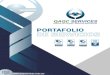 PORTAFOLIO · 2020-03-24 · PORTAFOLIO Integral quality services Quality assurance / quality control QAQC Services SAS es una compañía certiﬁcada y con proyección internacional