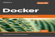 Tytuł oryginału: Docker High Performance: Complete your ... · Tytuł oryginału: Docker High Performance: Complete your Docker journey by optimizing your application's workflows