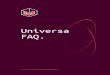 Universa FAQ. · KEY QUESTIONS What is Universa? When was Universa launched? What is a smart contract? What is the difference between UTN and UTNP? UTN – is it utility or security