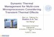 Behavioral thermal modeling for quad-core microprocessors · Why dynamic thermal management? zThermal management is vital for high performance multi- core processor. [ITRS‘11, Skadron:ISCA’03]
