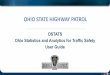 OHIO STATE HIGHWAY PATROLOnly confirmed crashes are in the Electronic Crash System Crashes are mapped to the best of our ability. Some crashes come in with a bad latitude/longitude