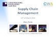 Supply Chain Management - constructingexcellencesw.org.uk · Supply chain partner protocols • Collaborative contracts To include: ... even where the principles of Rethinking Construction