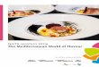 North-western Istria The Mediterranean World of Flavour · worldwide. In the latest showdown for the “Flos Olei”, north-western Istria had its moment of glory due to the high