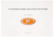 FOODCOIN ECOSYSTEM · 2017-08-16 · как следствие, ... продавать Foodcoin на биржах, повышая ликвидность, вызывая рост объема