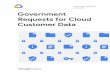 Google Cloud Whitepaper v2 October 2018 Government Requests for Cloud Customer Data · cloud customer data Google Cloud helps businesses and consumers be more productive. Our users
