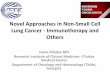 Novel Approaches in Non-Small Cell Lung Cancer ... 2018/21 Eylul...Novel Approaches in Non-Small Cell Lung Cancer - Immunotherapy and Others Ivane Kiladze,MD Research Institute of