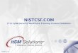 NISTCSF · Mobile Computing, Cloud, the Internet of Things (IoT) and a very sophisticated network of threat actors (i.e., the bad guys) enterprises need to operationalize the IT &