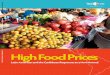 High Food Prices - World Bank...international food prices are spiking again igniting concerns about a repeat of the 2008 food price crisis and its consequences for the poor. The World
