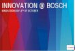 INNOVATION @ BOSCH - GVAG...This structure, which is specified in the corporate constitution, ensures the Bosch Group's entrepreneurialindependence. In 2016 the equity ratio1 was around