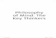 Philosophy of Mind: The Key Thinkers · offers clear, concise and accessible edited guides to the key thinkers in each of the central topics in philosophy. Each book offers a comprehensive