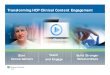 Transforming HCP Clinical Content Engagement...Transforming HCP Clinical Content Engagement Start Conversations Build Stronger Relationships Teach and Engage . 2 Three Device Ownership