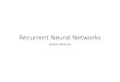 Recurrent Neural Networks - znu.ac.ircv.znu.ac.ir/afsharchim/DeepL/RNN1.pdf¢  Summary of RNN types (1)
