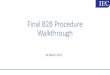 Final B2B Procedure Walkthrough - AEMO€¦ · Walkthrough 24 March 2017. Agenda B2B document scope breakdown High Level Change Impact Service Orders Procedure Change Walkthrough