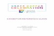 EXHIBITOR REFERENCE GUIDE - AnitaB.org...Thank you for sponsoring the 2019 Grace Hopper Celebration (GHC 19) in Orlando, Florida, October 1-4. We designed this Exhibitor Reference