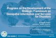 Progress on the Development of the Strategic Framework on Geospatial ... - United …ggim.un.org/meetings/GGIM-committee/7th-Session/side... · 2017-10-03 · • 2016 Latin America