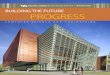 BUILDING THE FUTURE pRoGREssengineering.buffalo.edu/content/dam/engineering/... · modernizing their programs and facilities. Designed by renowned architects perkins & will, the 130,000-square-foot