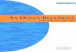 AN OCEAN BLUEPRINT - University of North Texas...An Ocean Blueprint for the 21st Century, the final report of the Commission’s findings and recommendations in fulfillment of our