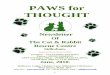 PAWS for THOUGHT · 1. PAWS for THOUGHT Newsletter Of The Cat & Rabbit Rescue Centre Sidlesham. (Registered Charity Number 1010000) President – ALEXANDRA BASTEDO. Patron – SUSAN