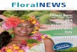 FloralNEWS · 2017-09-19 · 4 FloralNews FloralNews 5 We have specifically assigned a strategy marketing agency to assist in this project. We started to analyze our company values