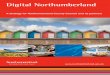 Digital Northumberland - WhatDoTheyKnow · Digital Strategy 5 Digital Northumberland: The Five Core Themes Leading the way for digital transformation, Digital Northumberland highlights