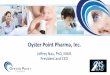Oyster Point Pharma, Inc. · 8 ©2018 Oyster Point Pharma, Inc.: Confidential & Proprietary 4.0 6.5 4.4 0.0 3.2 12.9 11.6 9.8 0.0 10.0 17.2 14.8 12.9 0.0 11.8 20.6 12.6 12.6 0.0 11.4