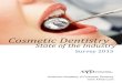 AACD State of the Cosmetic Dentistry Industry 2015€¦ · The use of multiple laboratories by cosmetic dentistry practices is common. However, 11% indicated their practices used
