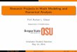Research Projects in Math Modeling and Numerical Analysissites.science.oregonstate.edu/~gibsonn/GradSem2014.pdfResearch Projects in Math Modeling and Numerical Analysis Prof. Nathan