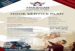 HOME SERVICE PLAN - American Vintage Home · 2017-05-22 · Charge only applies within American Vintage Home’s immediate service area. Service Areas outside of immediate area will