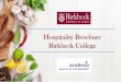 Hospitality Brochure Birkbeck College€¦ · & grilled peppers, BBQ chicken & bacon Wraps mixed luxury platter (serves 4) BBQ pulled pork, goat’s cheese & caramelised red onion,