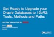 Get Ready to Upgrade your Oracle Databases to 12cR2: Tools ... · 2 Dell - Internal Use - Confidential Technical Staff, Dell EMC Database Engineering 25+ years working with IT Industry
