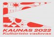 KULTŪ- · 2020-03-30 · stovykla liepos 5–12 d. ConTempo festivalis rugpjūčio 17 - 23d. Fluxus festivalis ir kopimas į Parodos kalną rugsėjo 12d. Istorijų festivalis spalio