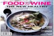 FOOD&WINE THE NEW HEALTHY 55 DELICIOUS RECIPES THAT … · 1. Make the sauce In a blender. puree the tofu with the ketchup. mustard. agave and garlic until smooth. Transfer the sauce