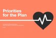 Priorities for the Plan · priorities are rooted in the work we do with and on behalf of patients, people who use services, carers, and in communities. ... whole person in the context