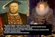King Henry VII, 1530s, split with catholic church -Spain ...€¦ · with finding northern passage to Asia CHARTER VERY IMPORTANT DOCUMENT Guaranteed Englishmen rights . 3 ships arrive