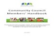 Community Council Members’ Handbook€¦ · involvement of adults with developmental disabilities on Community Councils are found in . Appendix 1. Need Help with the Handbook? If
