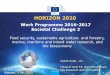 HORIZON 2020 · 12/3/2015  · •Foster innovation and business opportunities for rural and coastal areas through new territorial approaches and business models • Re-industrialise