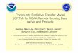 Community Radiative Transfer Model (CRTM) for NOAA ......Joint Center for Satellite Data Assimilation, College Park, Maryland, USA 2019 International Workshop on Radiative Transfer