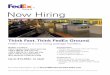 160901FLY NowHiring-PH v1...For more information, go to GroundWarehouseJobs.fedex.com. Think Fast. Think FedEx Ground. FedEx Ground is now hiring package handlers. Title: 160901FLY_NowHiring-PH_v1.indd
