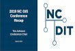 2019 NC GIS Conference Recap · 2019-05-09 · Recap May 8, 2019 Tim Johnson Conference Chair. Just the Facts ... 5/9/2019 9:30:12 AM 