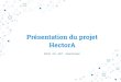 Présentation du projet HectorA - AfrikaTech · Présentation du projet HectorA #ROS #AI #IOT #Gamification. Hello! Abdoulaye Sy ... meetup, séminaire,…) EVENEMENT Le Think Tank