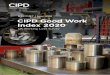 CIPD Good Work Index 2020 Report€¦ · • Good work gives people the means to securely make a living. • Good work gives opportunities to develop skills and a career and ideally